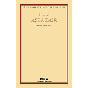 Aşka Dair - Stendhal
