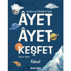 Ayet Ayet Keşfet Kainat - Nurcan Yıldırım