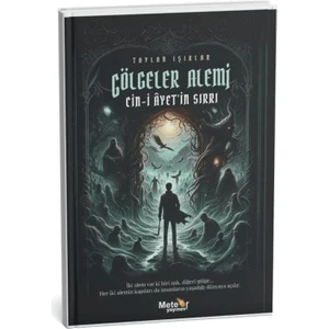 Gölgeler Alemi – Cin-i Ayet’in Sırrı - Taylan Işıklar