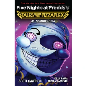 Somniphobia - Five Nights At Freddy's. Tales From The Pizzaplex - Andrea Rains Waggener