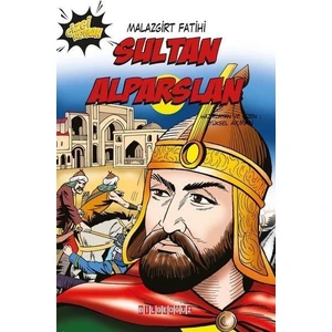 Malazgirt Fatihi: Sultan Alparslan
