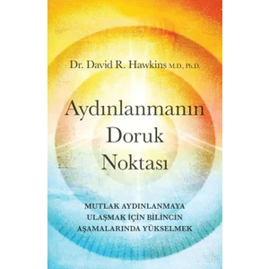 Aydınlanmanın Doruk Noktası - David R. Hawkins