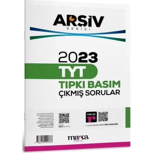 Marka Yayınları 2023 TYT Arşiv Serisi Tıpkı Basım Çıkmış Sorular Tamamı Video Çözümlü