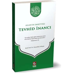 Allah'ın Emrettiği Tevhid Inancı