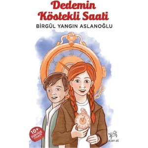 Dedemin Köstekli Saati - Birgül Yangın Aslanoğlu