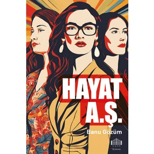 Hayat A.Ş. - Banu Gözüm