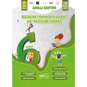 6.sınıf Bilişim Teknolojileri ve Yazılım Dersi Akıllı Defteri Efx Akademi Yayınları