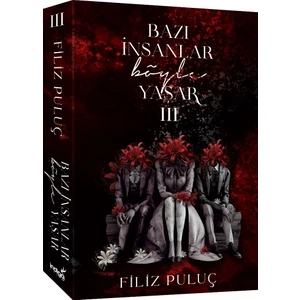 Bazı İnsanlar Böyle Yaşar 3 - Filiz Puluç