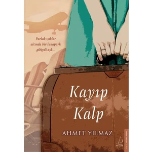 Kayıp Kalp - Ahmet Yılmaz
