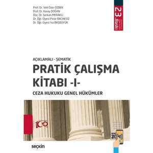Pratik Çalışma Kitabı 1 Ceza Hukuku Genel Hükümler - Veli Özer Özbek