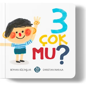 3 Çok Mu?