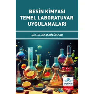 Besin Kimyası Temel Laboratuvar Uygulamaları
