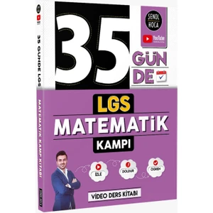 Şenol Hoca Yayınları 35 Günde LGS Matematik Kampı