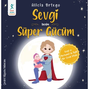 Sevgi Benim Süper Gücüm - Alicia Ortego