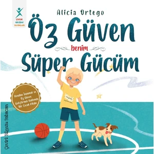Öz Güven Benim Süper Gücüm - Alicia Ortego