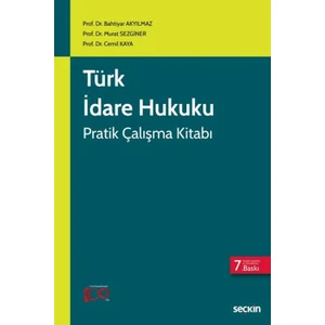 Türk İdare Hukuku Pratik Çalışma Kitabı - Cemil Kaya