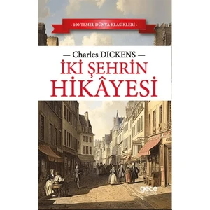 İki Şehrin Hikayesi - Charles Dickens