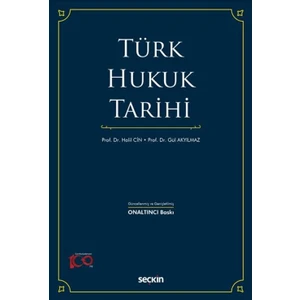 Türk Hukuk Tarihi - Halil Cin