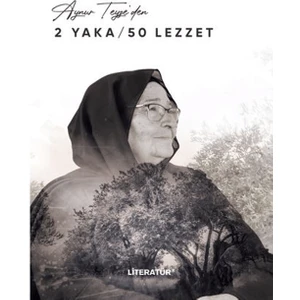 Aynur Teyze’den 2 Yaka - 50 Lezzet - Aynur Sucu