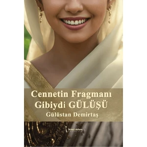 Cennetin Fragmanı Gibiydi Gülüşü - Gülüstan Demirtaş