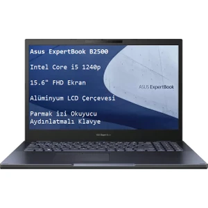 Expertbook B2500  Intel Core I5 1240P 64GB 2tb SSD 15.6" Fhd Windows 11 Pro Taşınabilir Bilgisayar