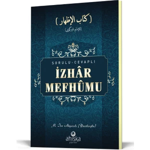 Sorulu Cevaplı Izhar Mefhumu