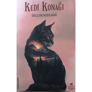 Kedi Konağı - Selçuk Kızıldağ