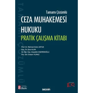Ceza Muhakemesi Hukuku Pratik Çalışma Kitabı