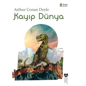 Klasikleri Okuyorum-Kayip Dünya - Arthur Conan Doyle