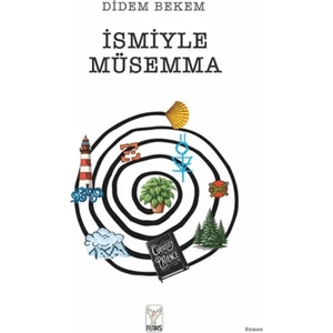 İsmiyle Müsemma - Didem Bekem