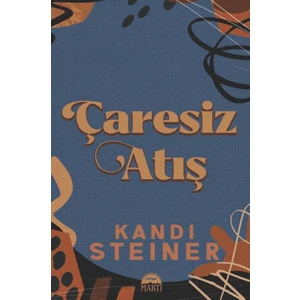 Çaresiz Atış - Kandi Steiner