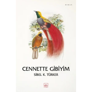 Cennette Gibiyim - Sibel K. Türker