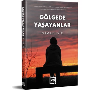 Gölgede Yaşayanlar