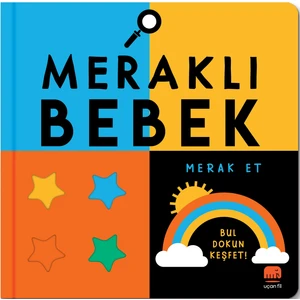 Meraklı Bebek Merak Et - (Bul Dokun Keşfet) - Rebecca Weerasekera