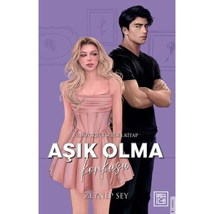 Aşık Olma Korkusu - Zeynep Sey