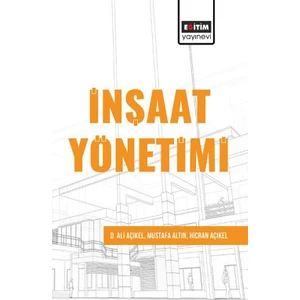 İnşaat Yönetimi - Ali Açıkel