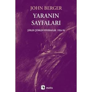 Yaranın Sayfaları - John Berger