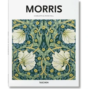 William Morris - William Morris 1834-1896 : A Life of Art