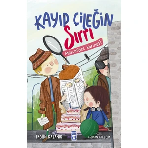 Kayıp Çileğin Sırrı / Masumiyet Karinesi - Ergün Kazanır