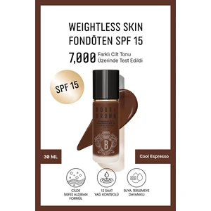 Bobbi Brown Weightless Skin 24 Saat Kalıcı Likit Fondöten SPF 15 - Doğal ve Mat Bitişli - Cool Espresso - 30 ml
