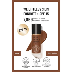 Bobbi Brown Weightless Skin 24 Saat Kalıcı Likit Fondöten SPF 15 - Doğal ve Mat Bitişli - Cool Walnut - 30 ml