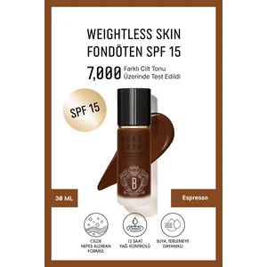 Bobbi Brown Weightless Skin 24 Saat Kalıcı Likit Fondöten SPF 15 - Doğal ve Mat Bitişli - Espresso - 30 ml