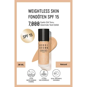 Bobbi Brown Weightless Skin 24 Saat Kalıcı Likit Fondöten SPF 15 - Doğal ve Mat Bitişli - Natural - 30 ml