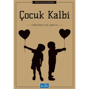 Çocuk Kalbi - Edmondo De Amıcıs