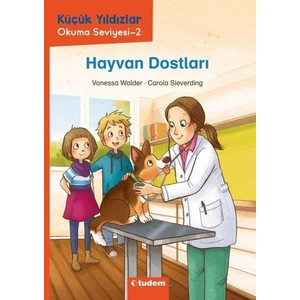 Hayvan Dostları Küçük Yıldızlar - Vanessa Walder