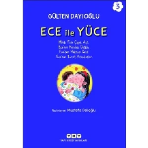 Ece İle Yüce 3 - Gülten Dayıoğlu