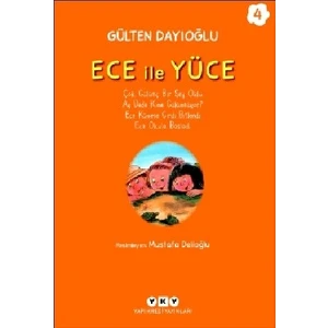 Ece İle Yüce 4 - Gülten Dayıoğlu