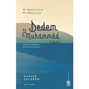 Dedem Hz. Muhammed - Nuriye Çeleğen