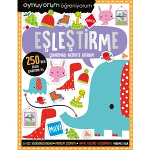 Oynuyorum Öğreniyorum - Eşleştirme  / Çıkartmalı Aktivite Kitabım