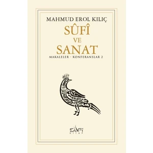 Sufi Ve Sanat-Mahmud Erol Kılıç
